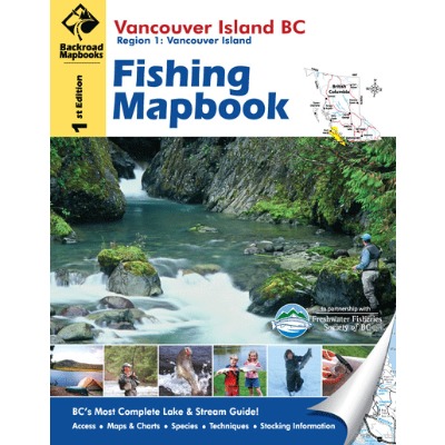 BACKROAD Mapbook: Vancouver Island Fishing
